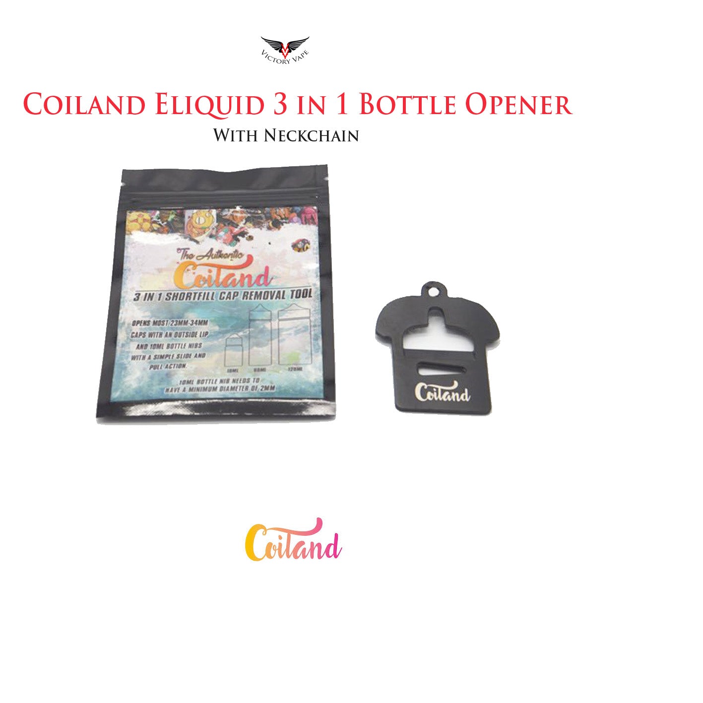  Coiland 3 in 1 Eliquid Bottle Opener 