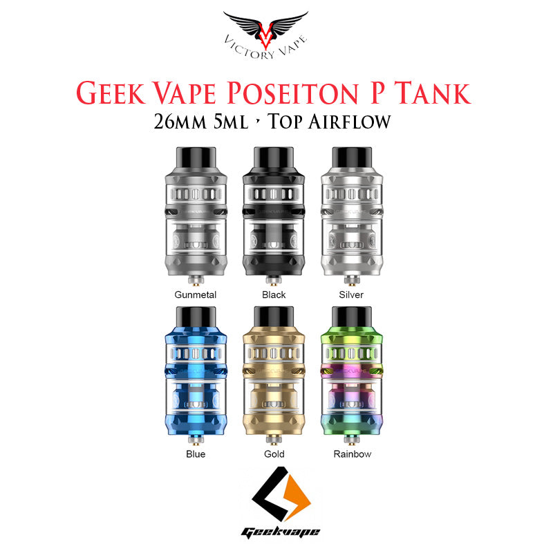  Geek Vape Poseiton P Tank • 26mm 5ml top airflow 