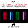 Goon 25 Gloss Coloured Caps by 528 Customs