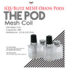 THE POD IQS MESH ORION Compatible Pods • 2 Pack